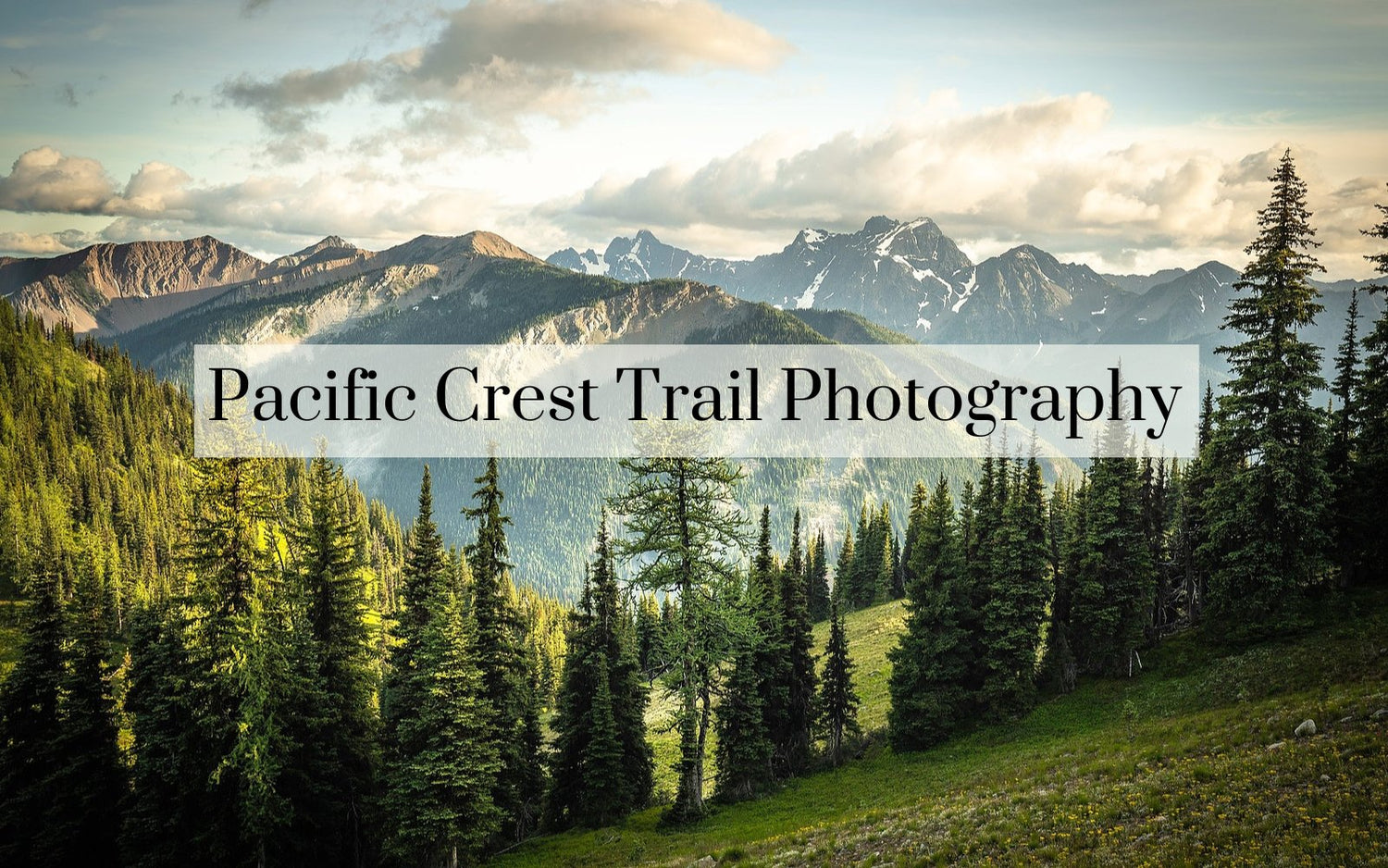 PACIFIC CREST TRAIL PHOTOGRAPHY